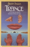TRANCE: A Natural History of Altered States of Mind